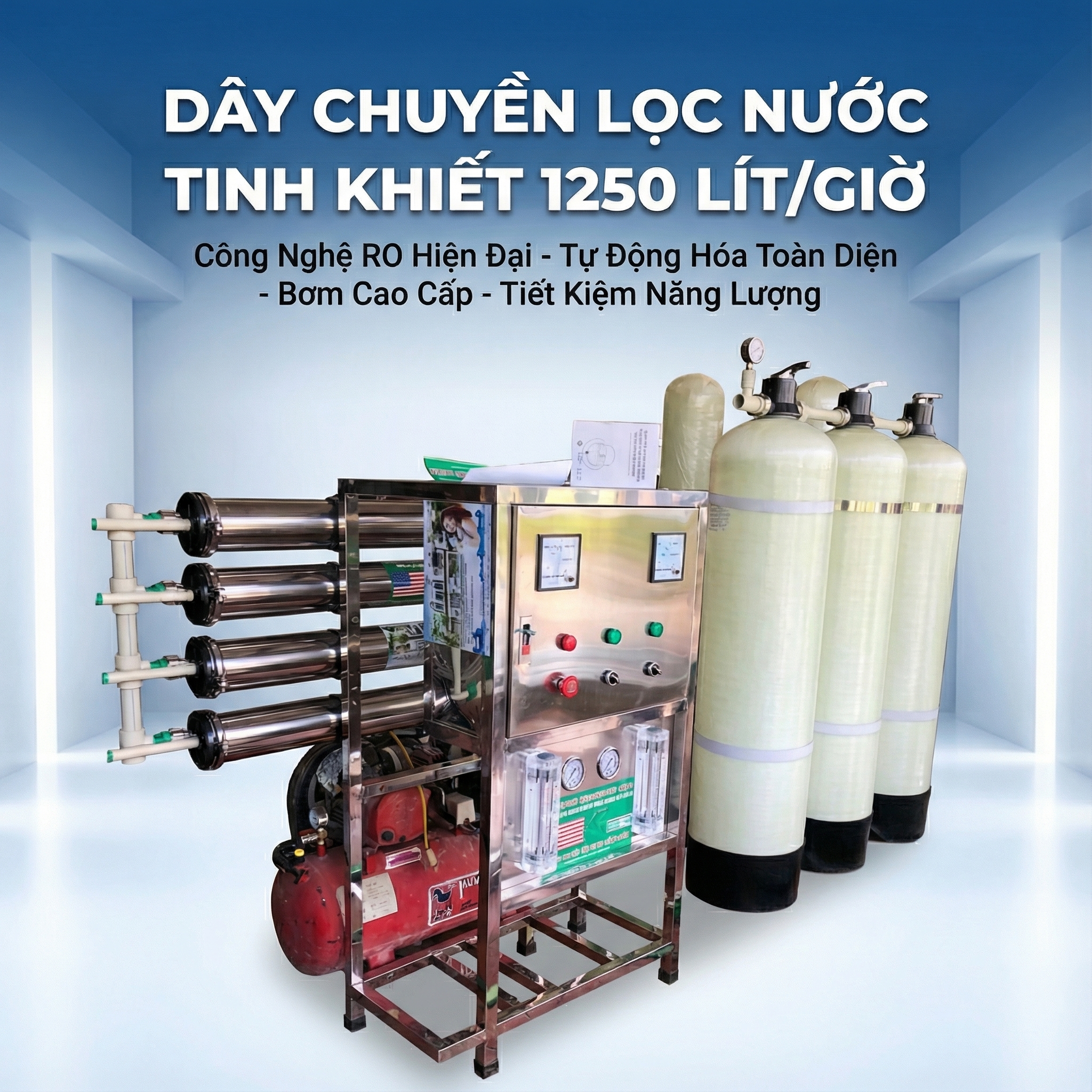 Dây chuyền lọc nước tinh khiết 1250 lít/giờ